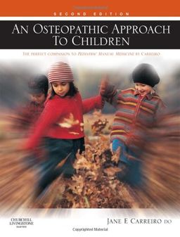 An Osteopathic Approach to Children - Jane Elizabeth Carreiro DO