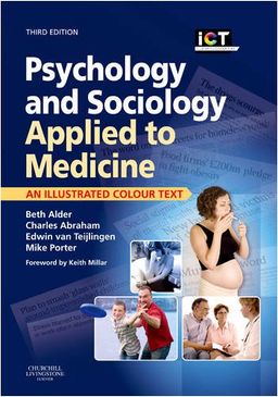 Psychology and Sociology Applied to Medicine (Illustrated Colour Text) - Beth Alder BSc  PhD  CPsychol  FBPsS