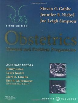 Obstetrics: Normal and Problem Pregnancies: Book with Online Access (Obstetrics Normal and Problem Preqnancies) - Steven G. Gabbe MD