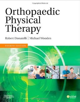 Orthopaedic Physical Therapy - Robert A. Donatelli PhD  PT  OCS