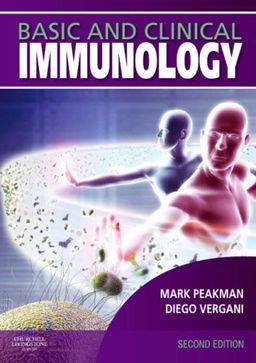 Basic and Clinical Immunology: with STUDENT CONSULT access - Mark Peakman MBBS  PhD  FRCPath