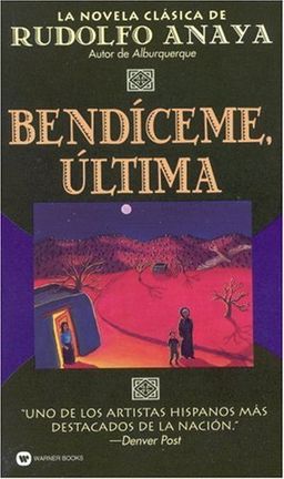 Bendiceme Ultima / Rudolfo Anaya Bendiceme Ultima / Rudolfo Anaya