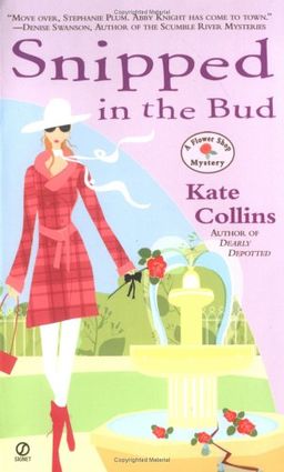 Snipped in the Bud (Flower Shop Mysteries, No. 4) / Kate Collins