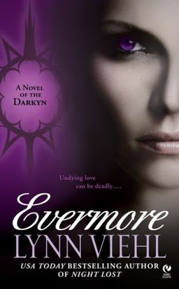 Evermore: A Novel of the Darkyn / Lynn Viehl