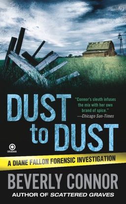 Dust to Dust (Diane Fallon Forensic Investigation, No. 7) / Beverly Connor