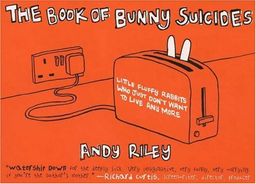 The Book of Bunny Suicides / Andy Riley