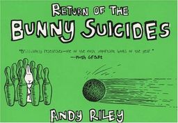 Return of the Bunny Suicides / Andy Riley