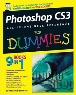 Photoshop CS3 All-in-One Desk Reference For Dummies (For Dummies (Computer/Tech)) / Barbara Obermeier Photoshop CS3 All-in-One Desk Reference For Dummies (For Dummies (Computer/Tech)) / Barbara Obermeier