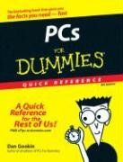 PCs For Dummies Quick Reference (For Dummies: Quick Reference (Computers)) / Dan Gookin PCs For Dummies Quick Reference (For Dummies: Quick Reference (Computers)) / Dan Gookin