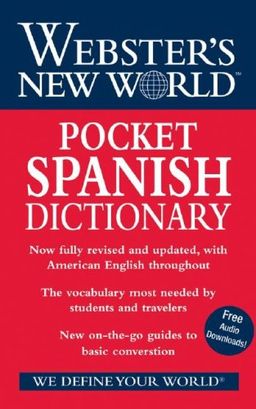 Webster's New World Pocket Spanish Dictionary, Fully Revised and Updated: 2008 Edition - Harrap Webster's New World Pocket Spanish Dictionary, Fully Revised and Updated: 2008 Edition - Harrap