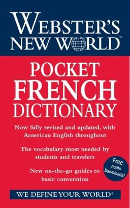 Webster's New World Pocket French Dictionary, Fully Revised and Updated: 2008 Edition - Harrap Webster's New World Pocket French Dictionary, Fully Revised and Updated: 2008 Edition - Harrap