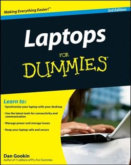 Laptops For Dummies (For Dummies (Computer/Tech)) / Dan Gookin Laptops For Dummies (For Dummies (Computer/Tech)) / Dan Gookin