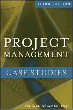 Project Management Case Studies / Harold Kerzner