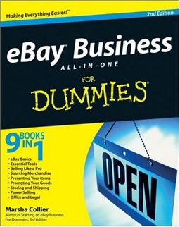 eBay Business All-in-One For Dummies (For Dummies (Business & Personal Finance)) / Marsha Collier eBay Business All-in-One For Dummies (For Dummies (Business & Personal Finance)) / Marsha Collier