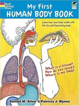 My First Human Body Book / Patricia J. Wynne