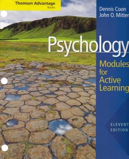Cengage Advantage Books: Psychology: Modules for Active Learning with Concept Modules with Note-Taking and Practice Exams (Thomson Advantage Books) / Dennis Coon Cengage Advantage Books: Psychology: Modules for Active Learning with Concept Modules with Note-Taking and Practice Exams (Thomson Advantage Books) / Dennis Coon