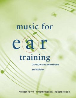 Music for Ear Training (with CD-ROM): CD-ROM and Workbook - Michael Horvit