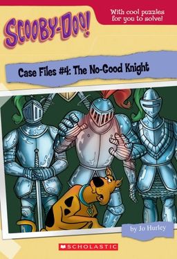 No-Good Knight (Scooby-Doo Case Files) / Jo Hurley