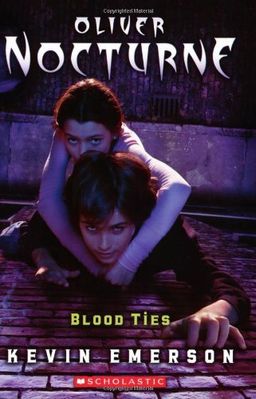 Blood Ties (Oliver Nocturne) / Kevin Emerson Blood Ties (Oliver Nocturne) / Kevin Emerson