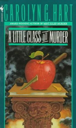 A Little Class on Murder (Death on Demand Mysteries, No. 5) - Carolyn G. Hart A Little Class on Murder (Death on Demand Mysteries, No. 5) - Carolyn G. Hart