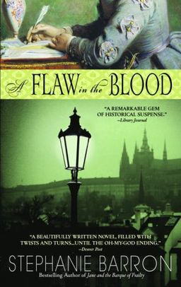 A Flaw in the Blood / Stephanie Barron A Flaw in the Blood / Stephanie Barron