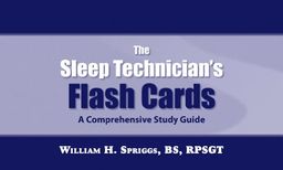 The Sleep Technician's Flash Cards - William H. Spriggs