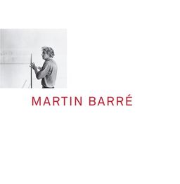 Martin Barre / Yve-Alain Bois