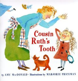 Cousin Ruth's Tooth / Amy MacDonald Cousin Ruth's Tooth / Amy MacDonald