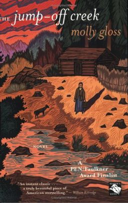 The Jump-Off Creek / Molly Gloss