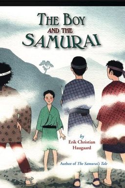 The Boy and the Samurai / Erik C. Haugaard The Boy and the Samurai / Erik C. Haugaard