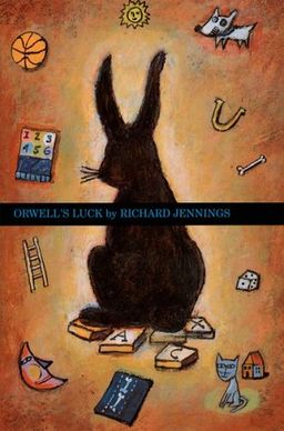 Orwell's Luck / Richard W. Jennings