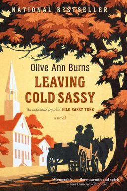 Leaving Cold Sassy / Olive Ann Burns Leaving Cold Sassy / Olive Ann Burns