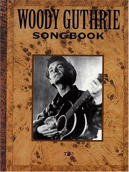 Woody Guthrie Songbook (Richmond Music ¯ Folios) / Woody Guthrie