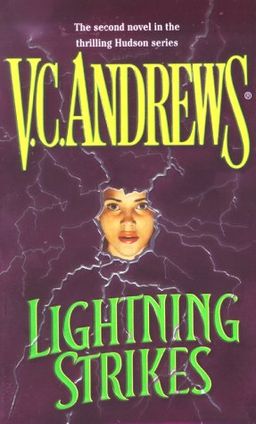 Lightning Strikes (Hudson Family, Book 2) / V. C. Andrews