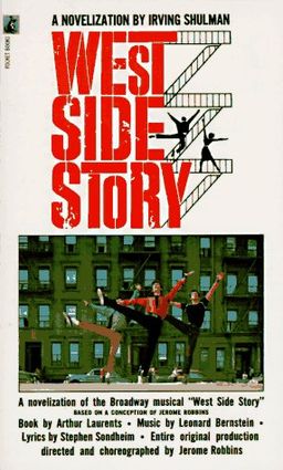 West Side Story / Irving Shulman West Side Story / Irving Shulman