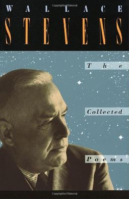 The Collected Poems of Wallace Stevens / Wallace Stevens