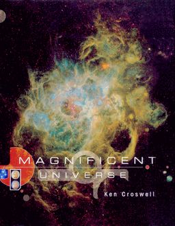 Magnificent Universe / Ken Croswell Magnificent Universe / Ken Croswell