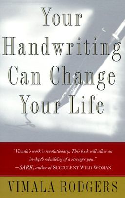 Your Handwriting Can Change Your Life! / Vimala Rodgers