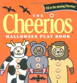 The Cheerios Halloween Play Book (Cheerios Board Book) / Lee Wade The Cheerios Halloween Play Book (Cheerios Board Book) / Lee Wade