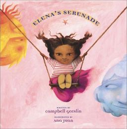 Elena's Serenade (Americas Award for Children's and Young Adult Literature. Commended (Awards)) - Campbell Geeslin Elena's Serenade (Americas Award for Children's and Young Adult Literature. Commended (Awards)) - Campbell Geeslin