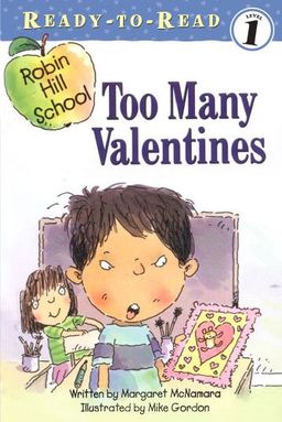 Too Many Valentines / Margaret McNamara
