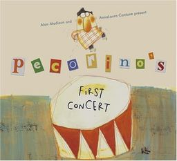 Pecorino's First Concert (Anne Schwartz Books) / Alan Madison