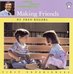 Making Friends (Paperstar) / Fred Rogers