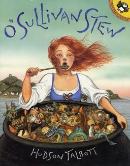 O'Sullivan Stew (Picture Puffins) / Hudson Talbott O'Sullivan Stew (Picture Puffins) / Hudson Talbott