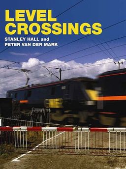 LEVEL CROSSINGS - Stanley Hall LEVEL CROSSINGS - Stanley Hall