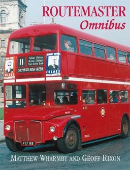 ROUTEMASTER OMNIBUS - Matthew Wharmby ROUTEMASTER OMNIBUS - Matthew Wharmby