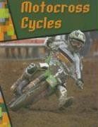 Motocross Cycles (Wild Rides!) / A. R. Schaefer Motocross Cycles (Wild Rides!) / A. R. Schaefer