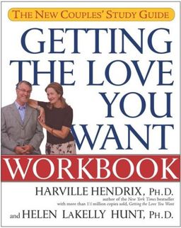 Getting the Love You Want Workbook: The New Couples' Study Guide / Harville, PhD Hendrix