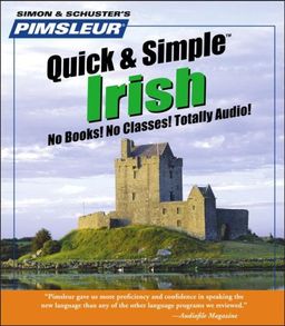 Irish, Q&S: Learn to Speak and Understand Irish (Gaelic) with Pimsleur Language Programs (Quick & Simple Basic Programs) - Pimsleur / Simon & Shuster