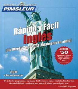 Rapido y Facil Ingles (English For Spanish Speakers) (Quick & Simple) (Pimsleur Quick and Simple (ESL)) (Spanish Edition) / Pimsleur